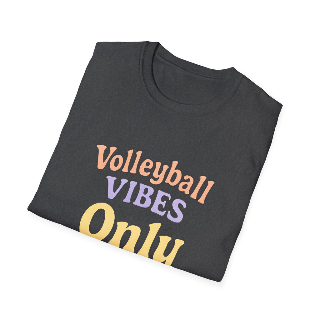 Volleyball Vibes Only T-Shirt