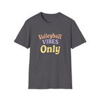 Volleyball Vibes Only T-Shirt