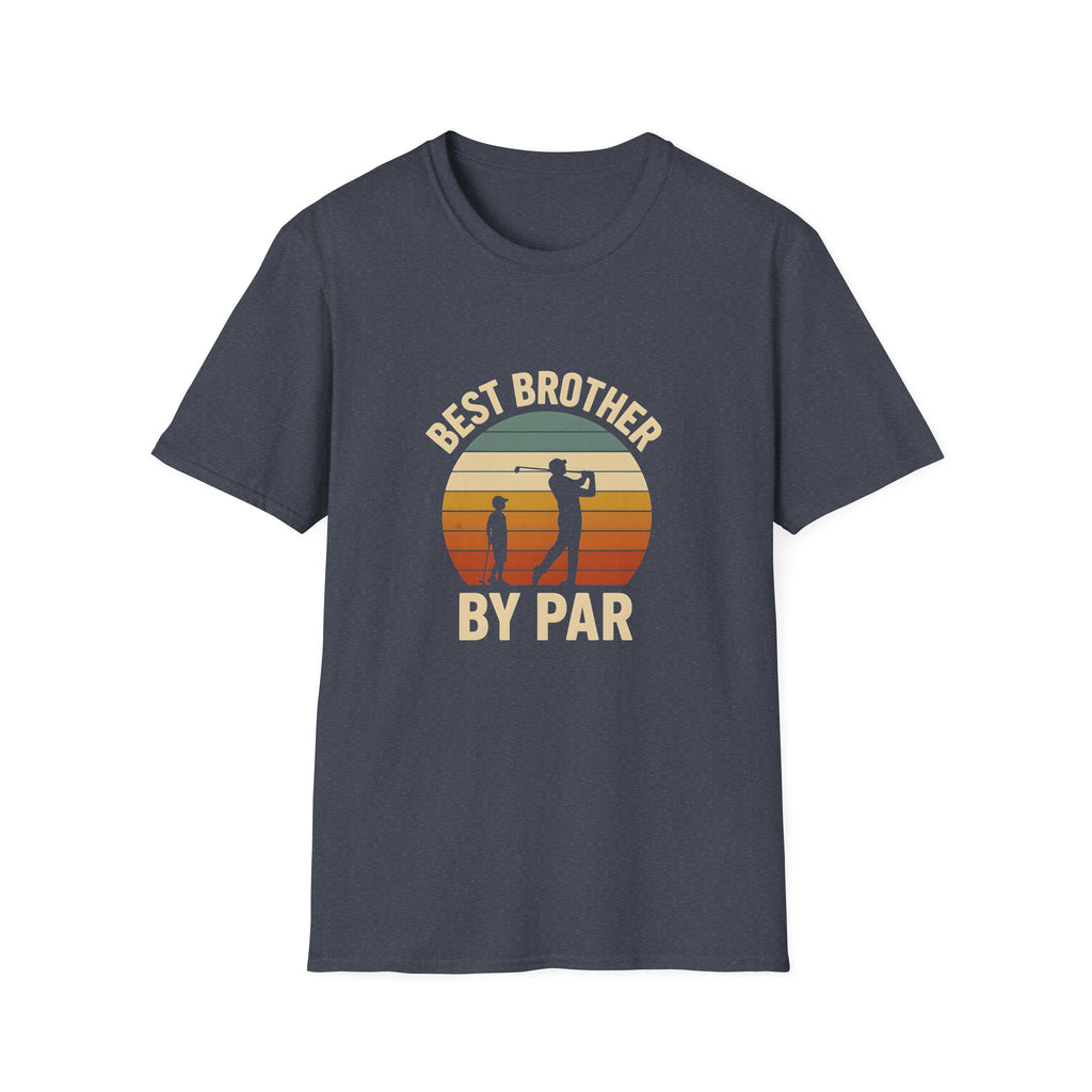 Best Brother By Par T-Shirt