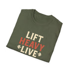 Lift Heavy Live Happy T-Shirt